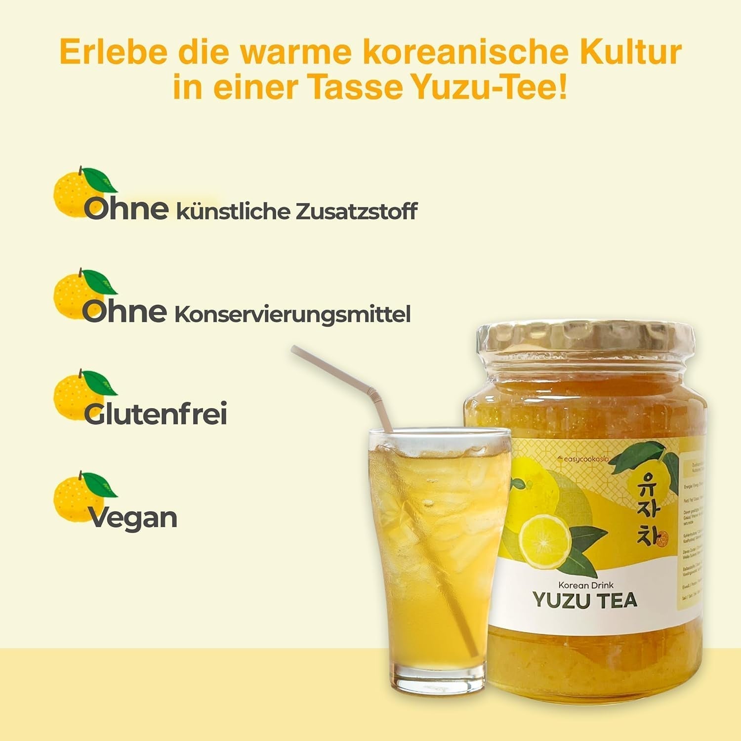 Easycookasia Korean Drink – Yuzu Tea | Fruktig, söt och citrus | Med vitamin C | För te, lemonad, cocktails och desserter | Upptäck asiatisk tekultur (500g)