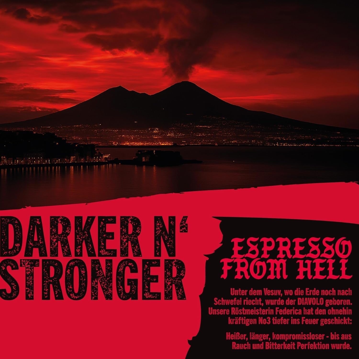 DÖD ELLER LEVANDE DIAVOLO – Extra mörk espresso – 100 % Robusta – Extremt stark – Låg syrahalt – Stabil grädde – Hela bönor 1 kg – Neapelstek