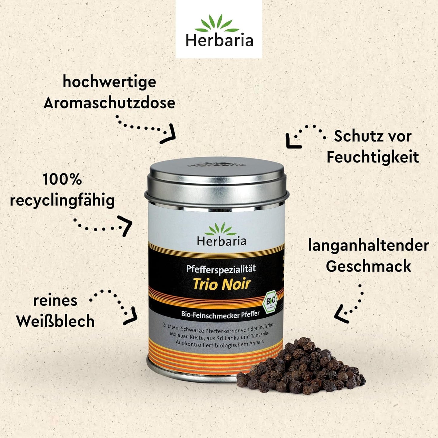 Herbaria Trio Noir bio 75g M-Dose – Bio Pfeffer schwarz ganz – ganze Pfefferbeeren – schwarze Pfeffermischung aus biologiska Anbau von drei verschiedenen Regionen - in nachhaltiger Aromaschutz-Dose