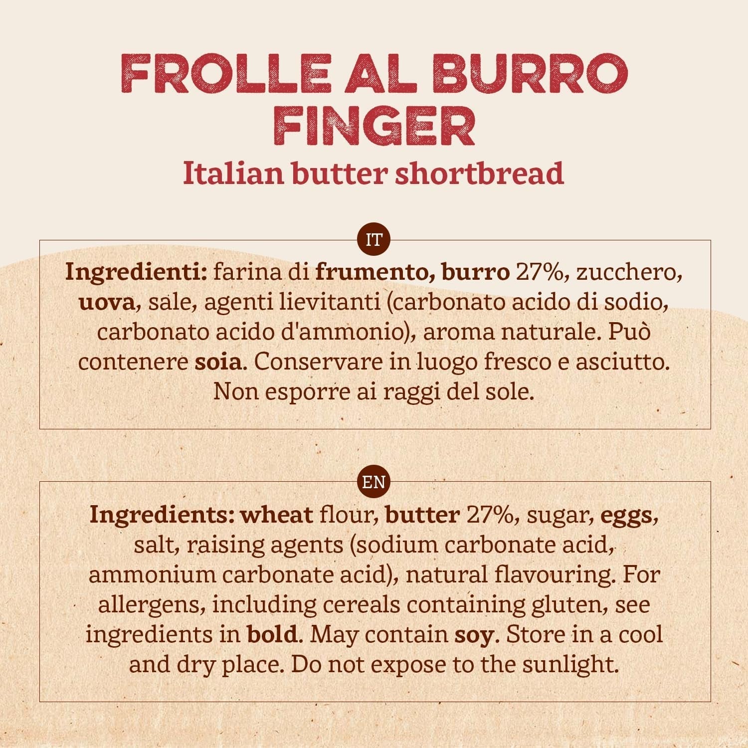 Frolle Al Burro Fingers. Biscotti traditionellt tillagad Come Una Volta. Ideal Come Fine Pasto Goloso, Ma Anche Da Abbinare Al the O Al Caffè. Förpackning Ja 150 G