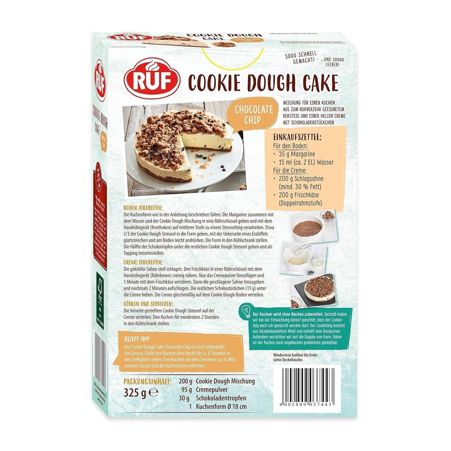 RUF Cookie Dough Cake Ohne Backen, Tortenboden Aus Keksteig Mit Frischkäse-Creme Und Schokoladenstückchen, Inkl. Kuchenform, 1X325G Blandning för bakning och matlagning Naty Shop